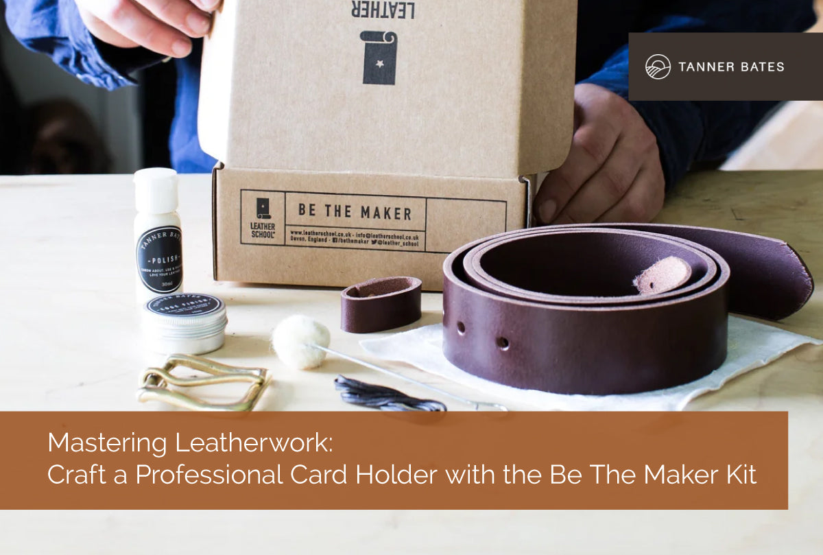 Mastering Leatherwork: Craft a Professional Card Holder with the Be The Maker Kit