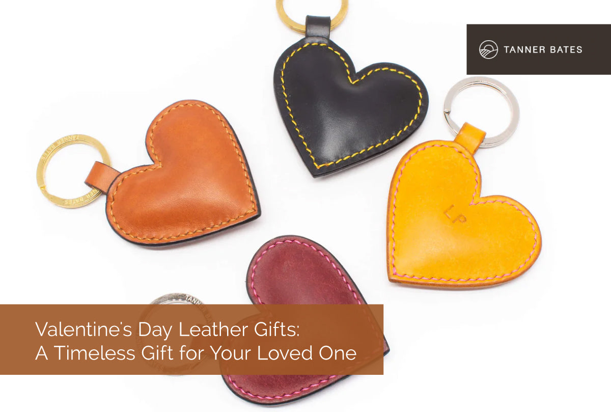 Valentine's Day Leather Gifts: A Timeless Gift for Your Loved One